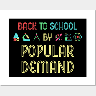 Back To School By Popular Demand Funny First Day of School Posters and Art